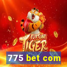 775 bet com